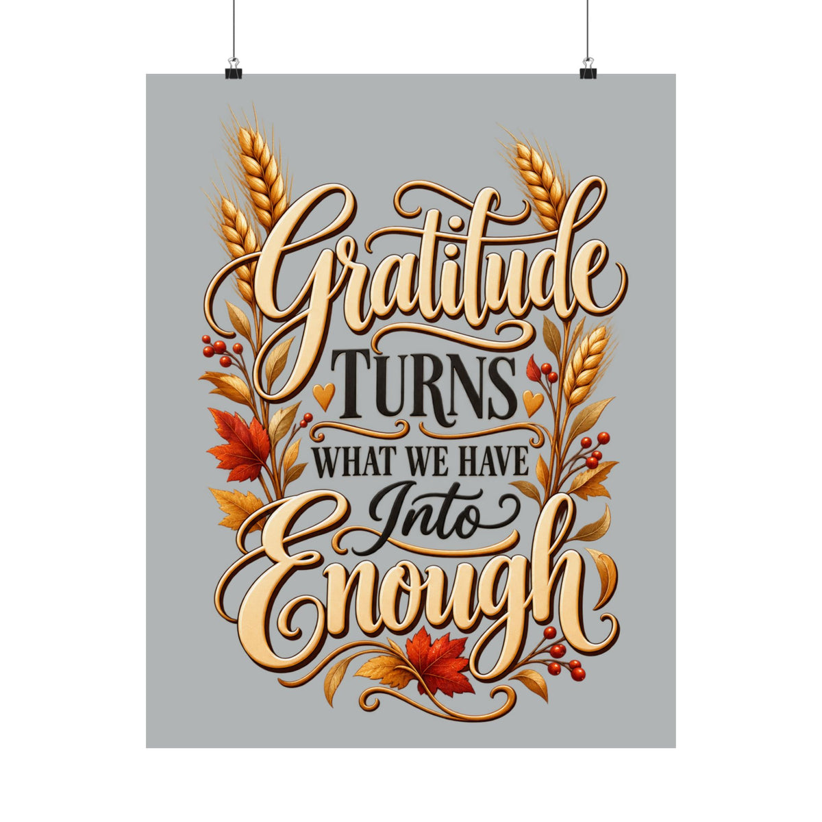 Gratitude Turns What We Have Into Enough — Thanksgiving Quote Wall Art, Minimalist Fall Poster, Farmhouse Autumn Decor