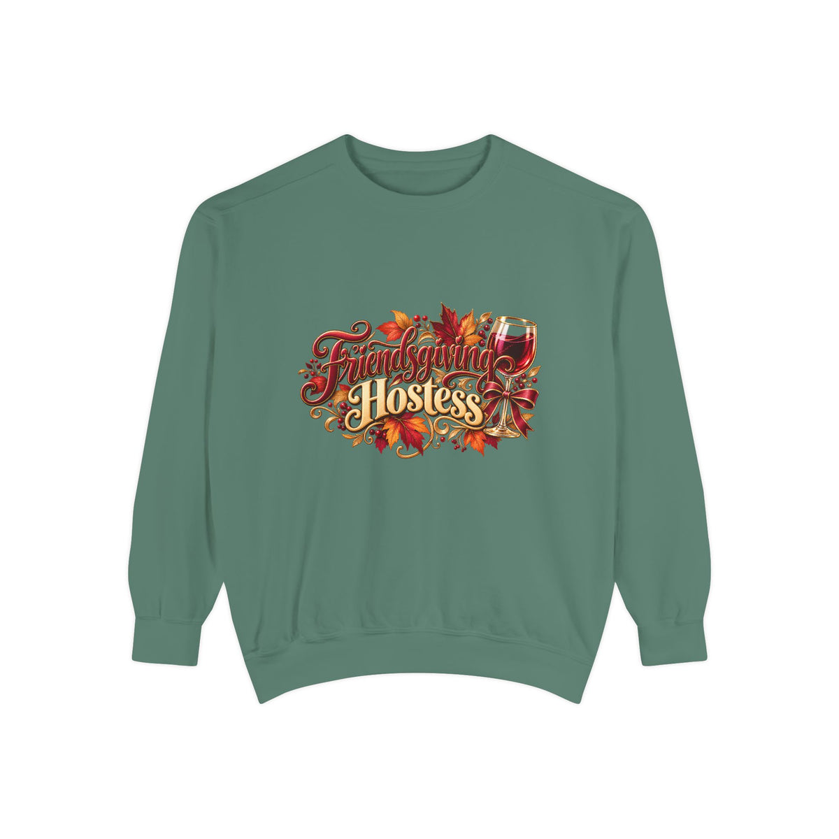 Hostess With The Mostest Sweatshirt — Thanksgiving Crewneck, Funny Fall Hostess Gift, Autumn Leaves Harvest Top