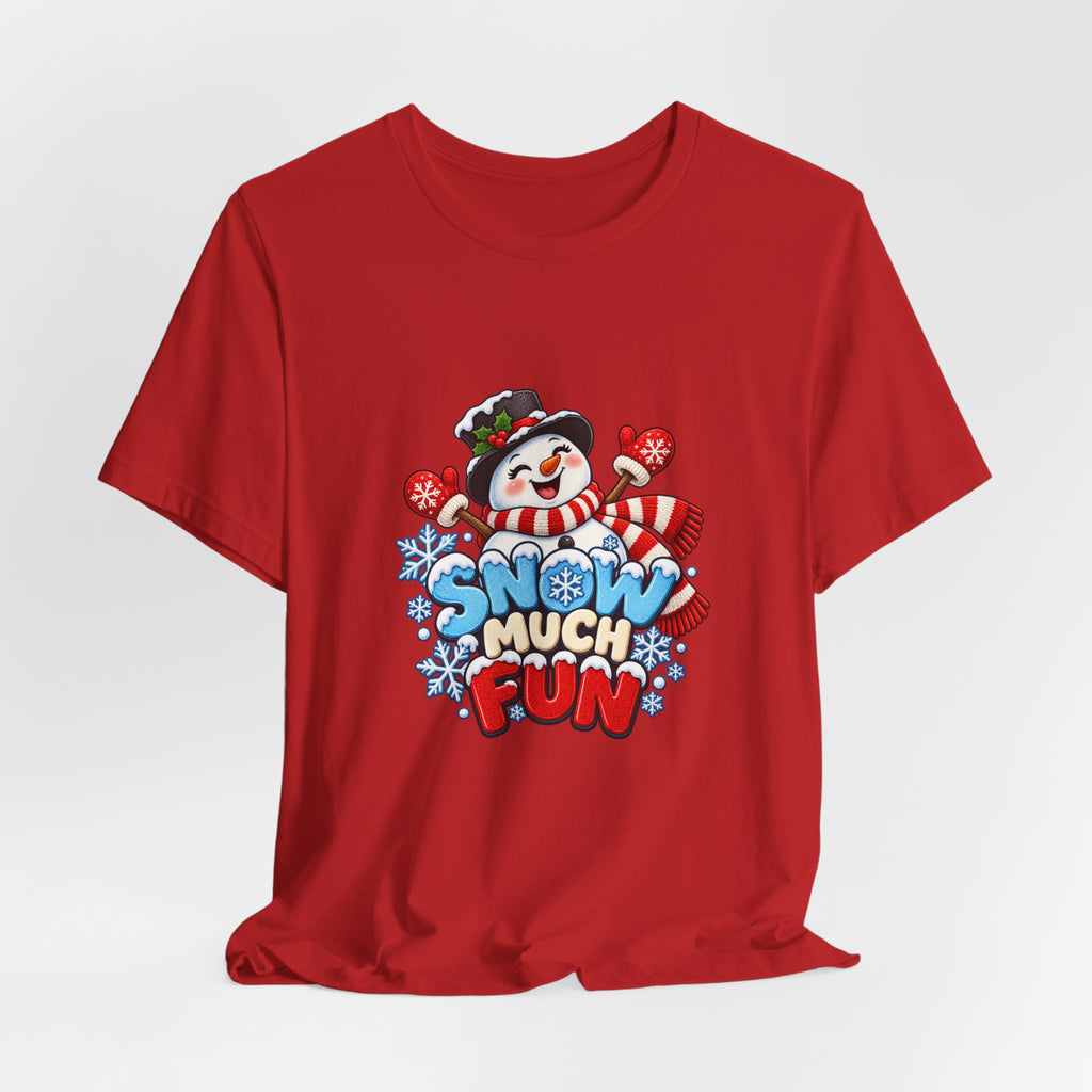 Snow Much Fun T-Shirt – Cute Snowman Holiday Tee