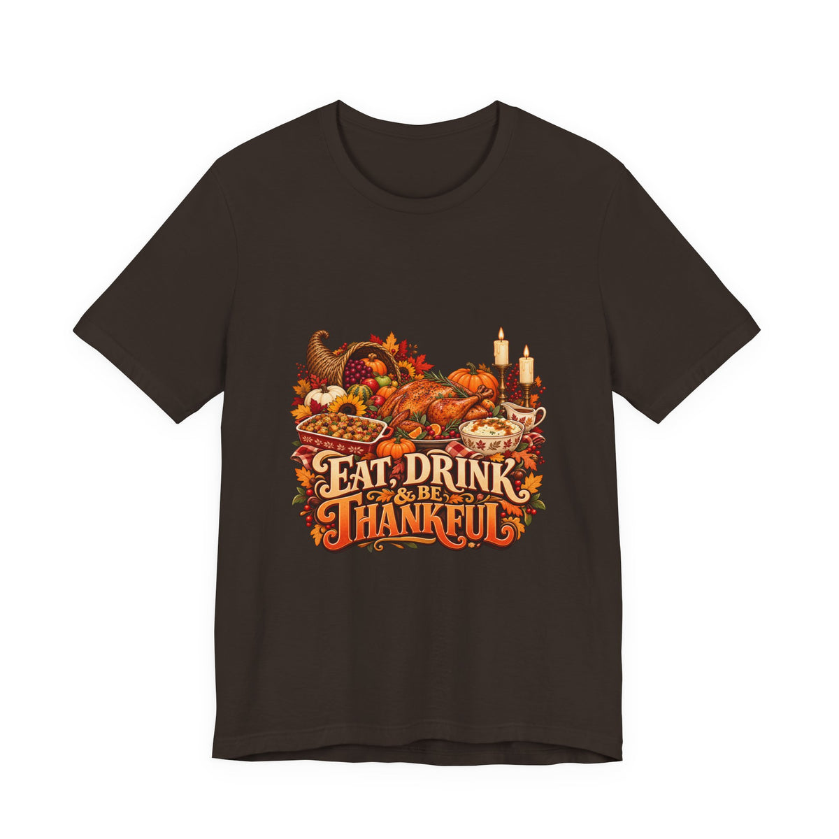 Eat Drink Be Thankful Thanksgiving Tee | Cornucopia Harvest Fall Shirt