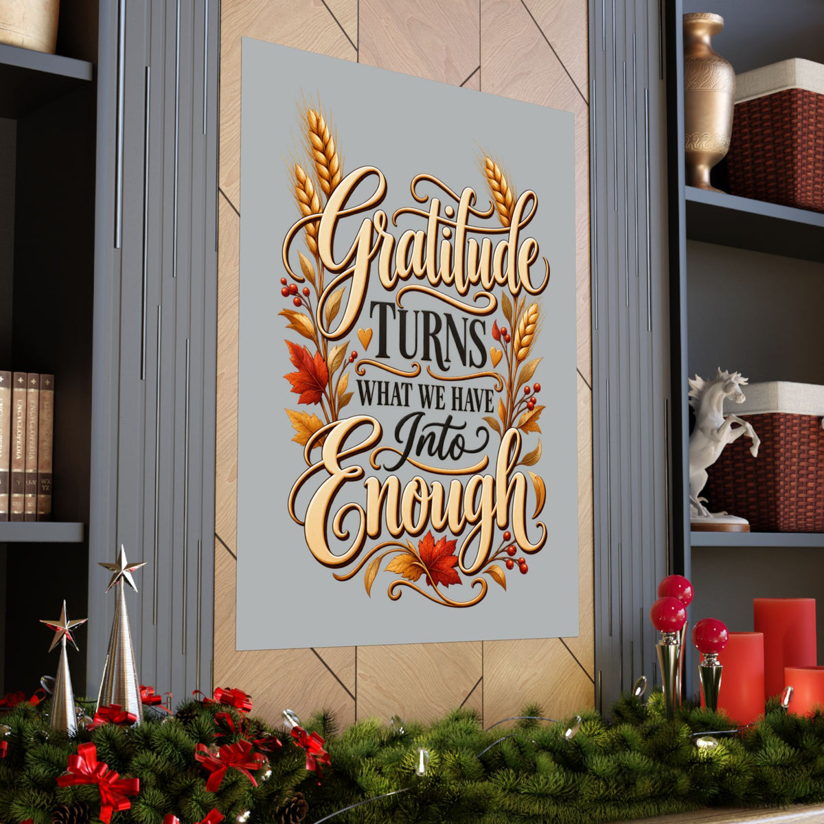 Gratitude Turns What We Have Into Enough — Thanksgiving Quote Wall Art, Minimalist Fall Poster, Farmhouse Autumn Decor