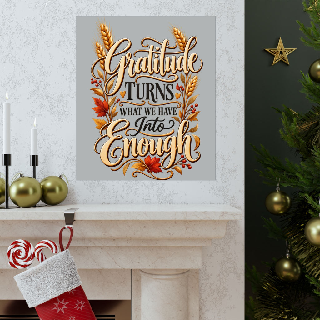 Gratitude Turns What We Have Into Enough — Thanksgiving Quote Wall Art, Minimalist Fall Poster, Farmhouse Autumn Decor