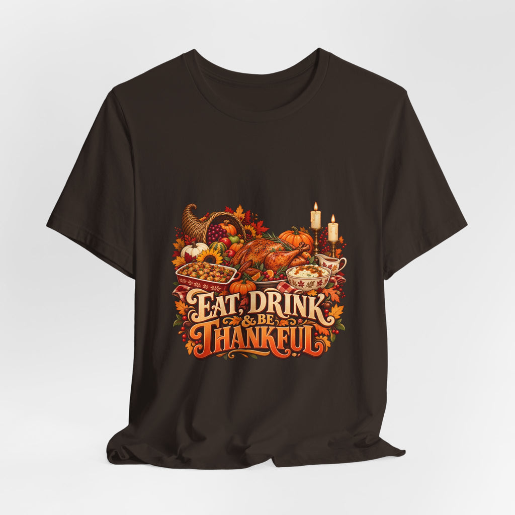 Eat Drink Be Thankful Thanksgiving Tee | Cornucopia Harvest Fall Shirt