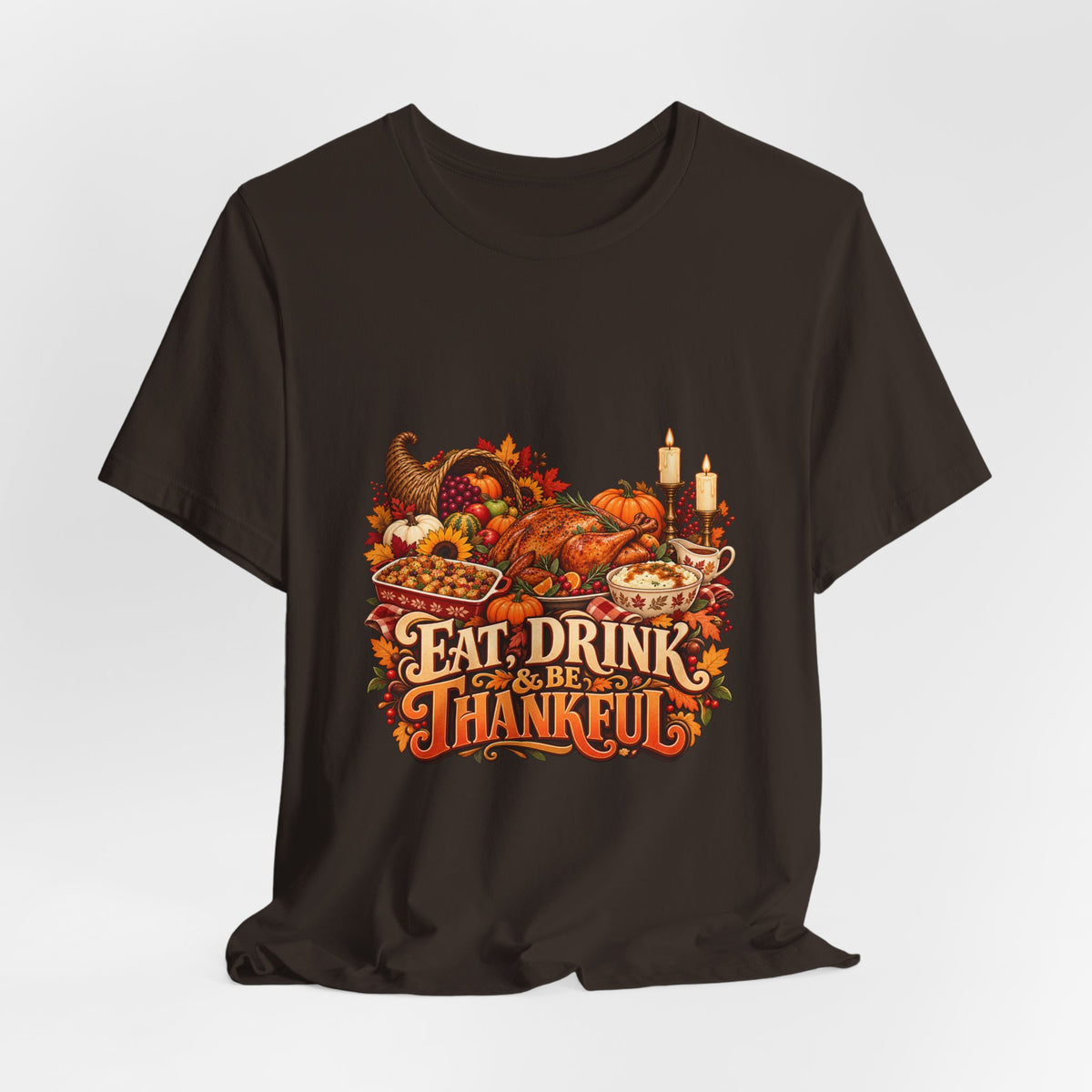Eat Drink Be Thankful Thanksgiving Tee | Cornucopia Harvest Fall Shirt