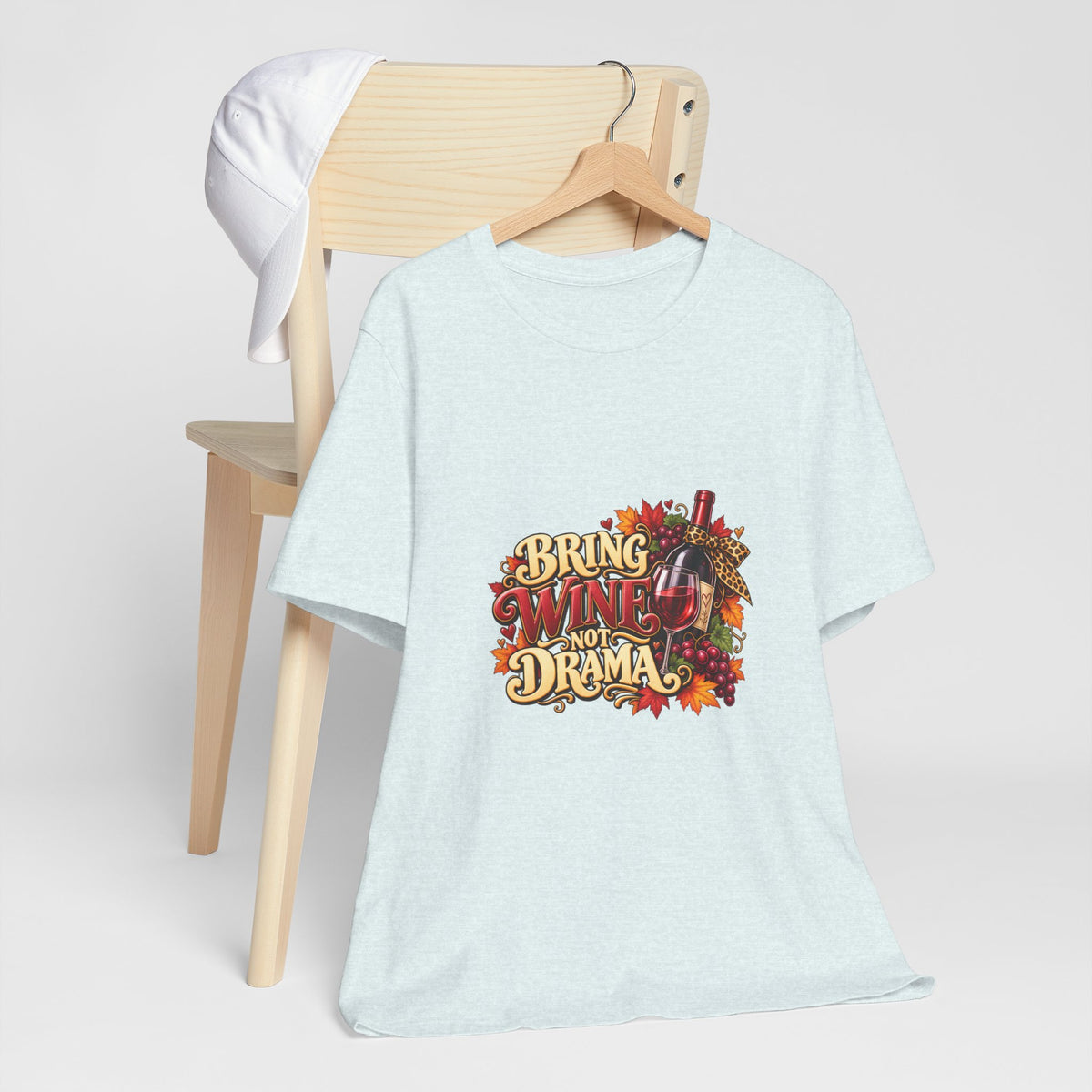 Bring Wine Not Drama T-Shirt — Funny Thanksgiving Wine Lover Tee, Fall Family Gathering Shirt, Holiday Gift for Her