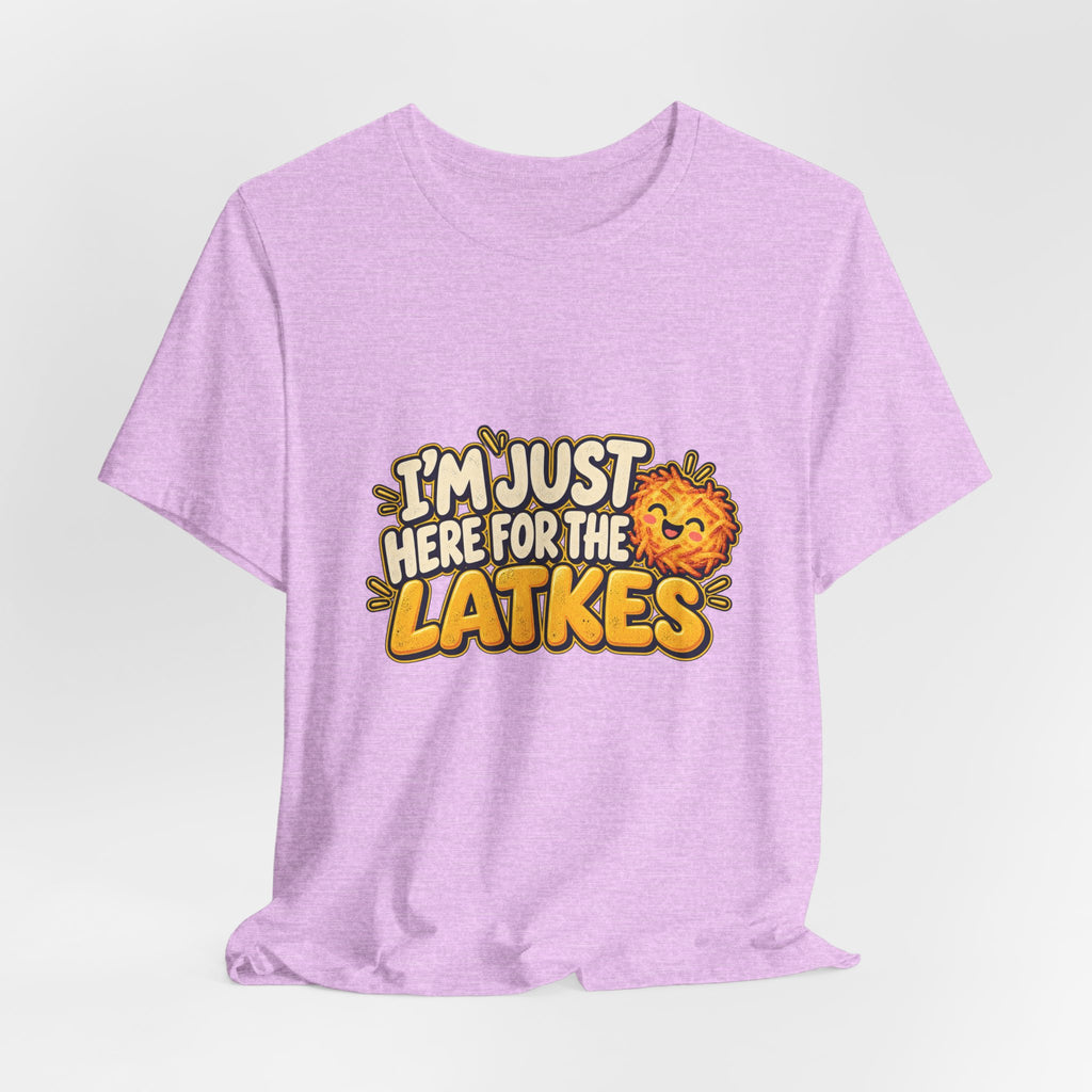 I'm Just Here for the Latkes T-Shirt | Hanukkah Food Funny Tee