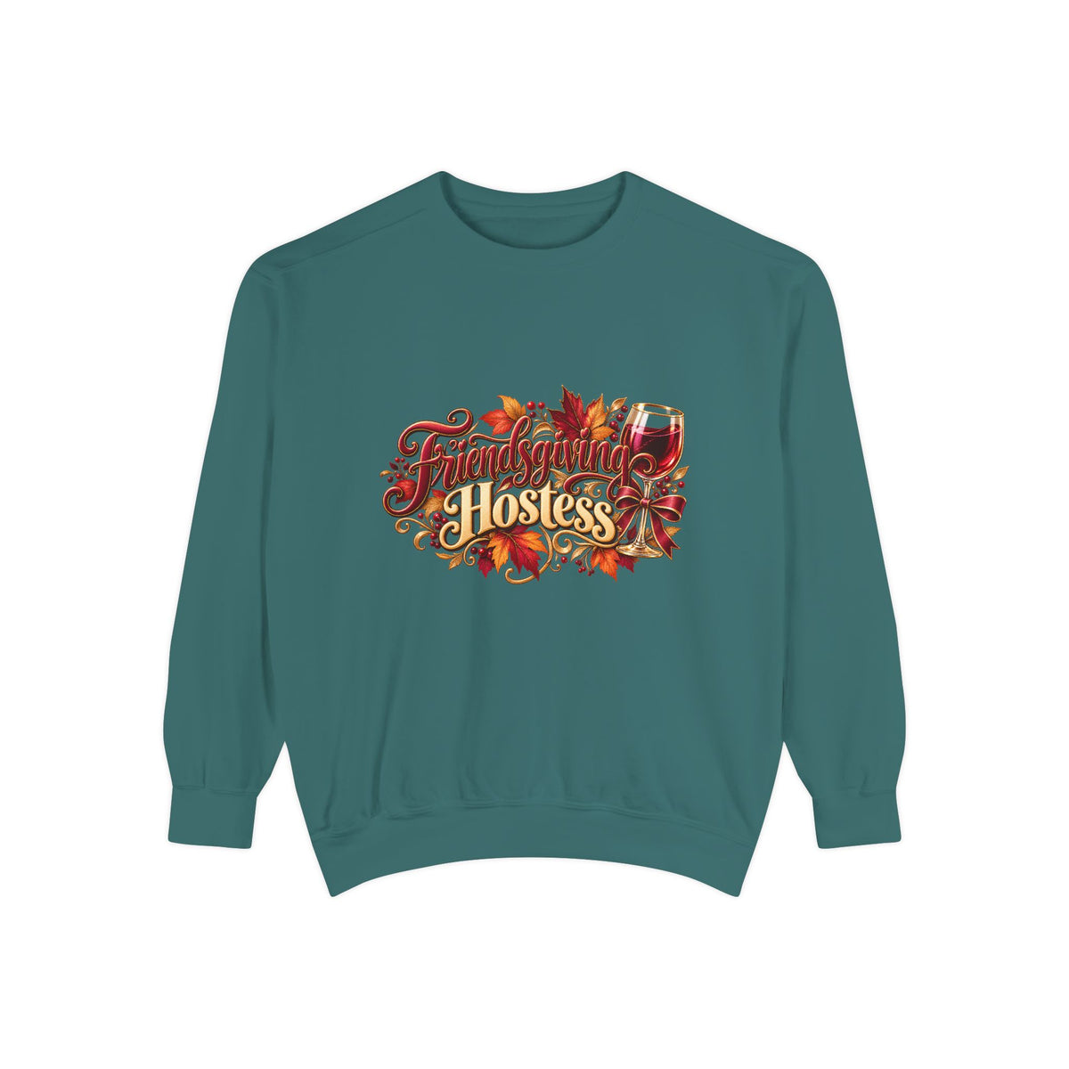 Hostess With The Mostest Sweatshirt — Thanksgiving Crewneck, Funny Fall Hostess Gift, Autumn Leaves Harvest Top