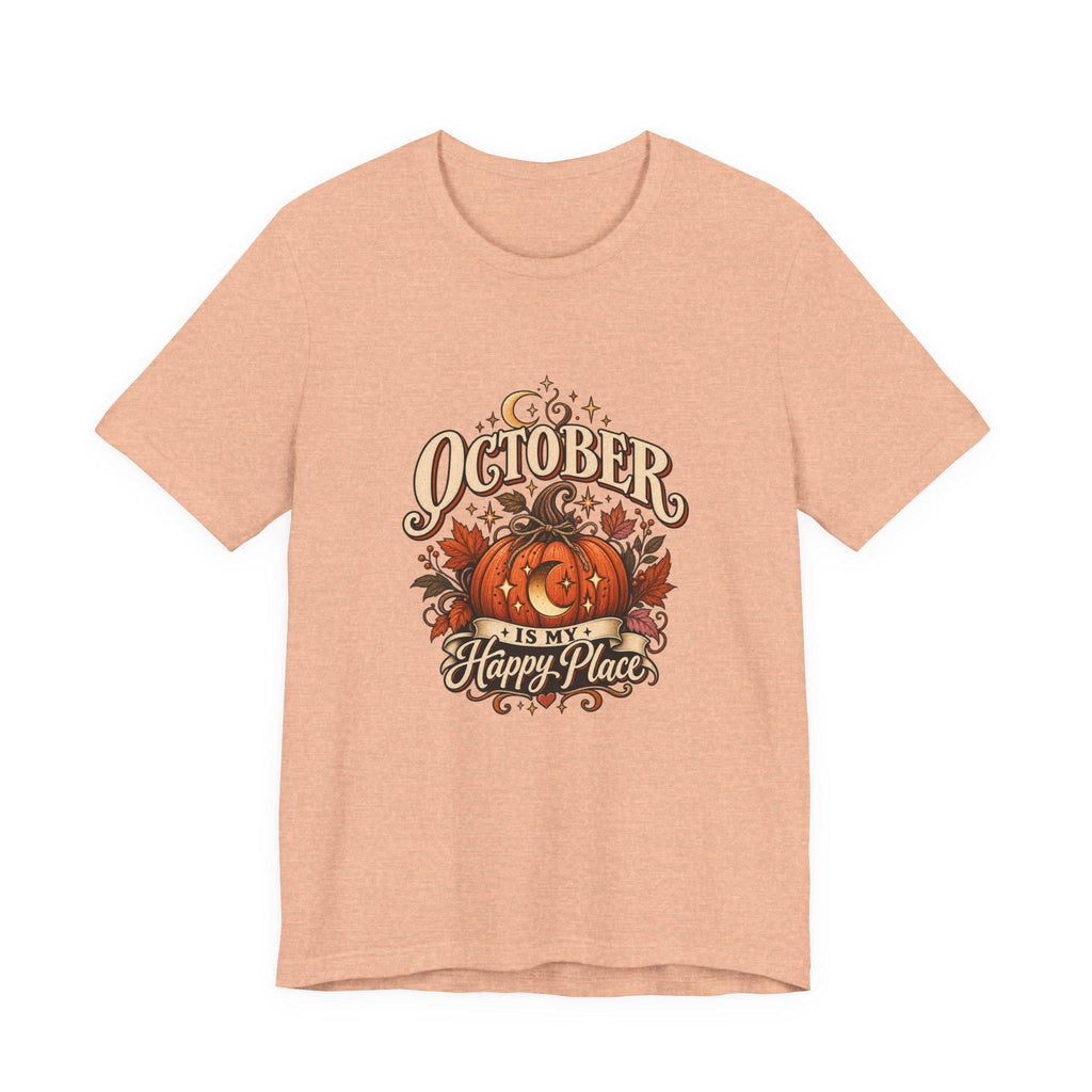 October Is My Happy Place T-Shirt | Pumpkin Halloween Fall Tee