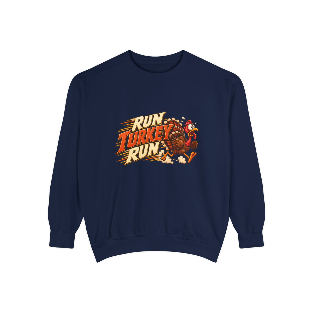 Run Turkey Run Sweatshirt — Funny Thanksgiving Crewneck Sweatshirt, Turkey Day Humor, Fall Family Gathering Top