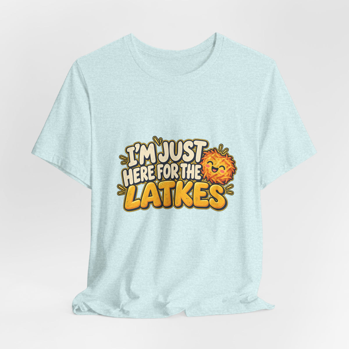 I'm Just Here for the Latkes T-Shirt | Hanukkah Food Funny Tee