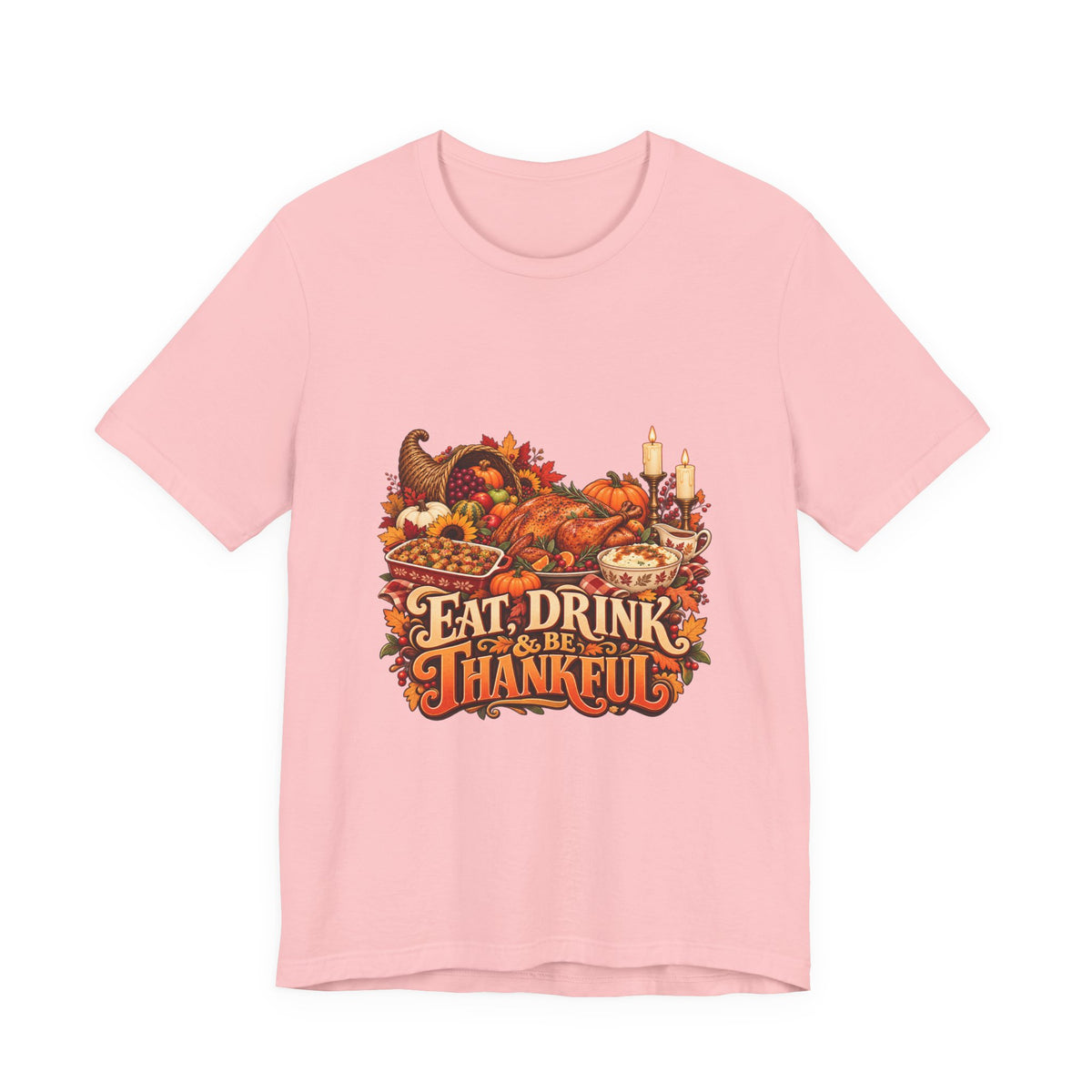 Eat Drink Be Thankful Thanksgiving Tee | Cornucopia Harvest Fall Shirt