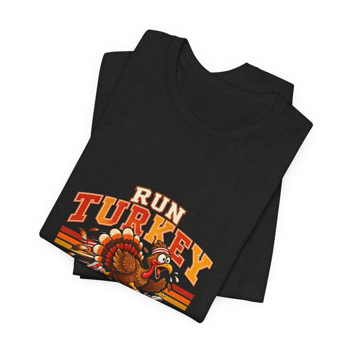 Run Turkey Run T-Shirt — Funny Thanksgiving Turkey Graphic Tee