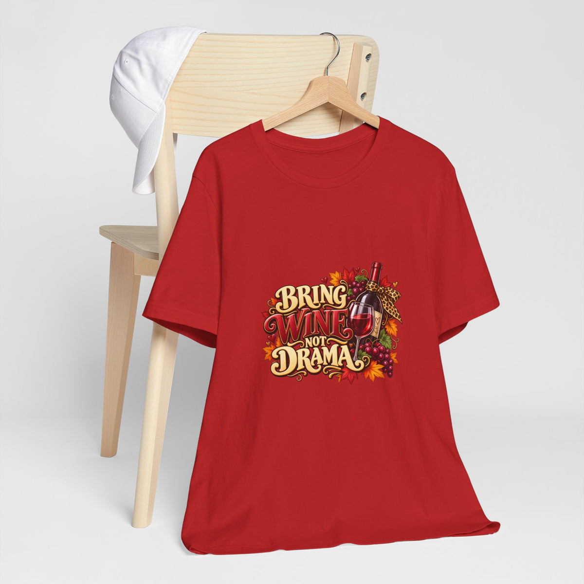 Bring Wine Not Drama T-Shirt — Funny Thanksgiving Wine Lover Tee, Fall Family Gathering Shirt, Holiday Gift for Her