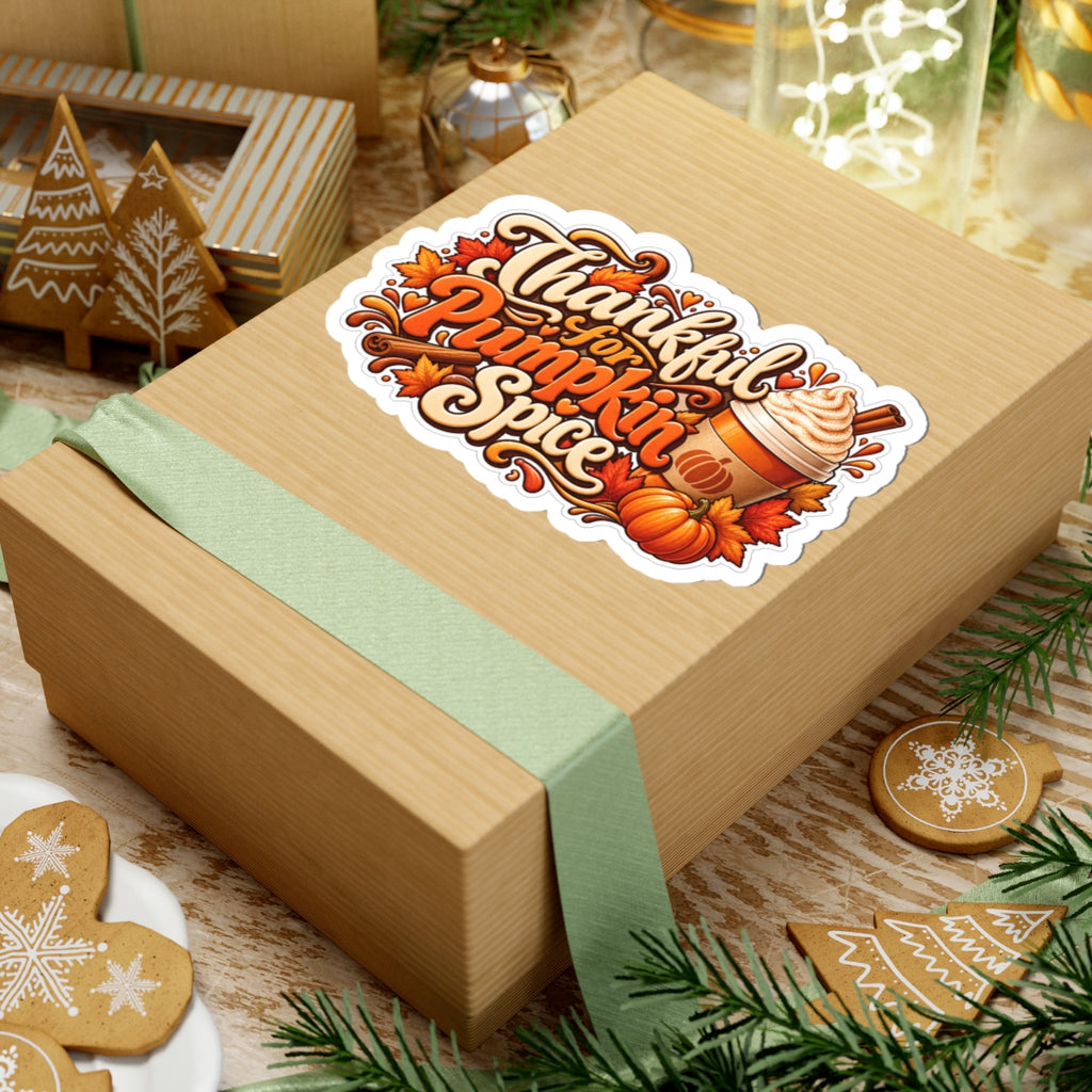 Thankful for Pumpkin Spice Sticker — Fall Coffee Lover Kiss-Cut Decal for Laptop, Water Bottle, Autumn Latte Gift