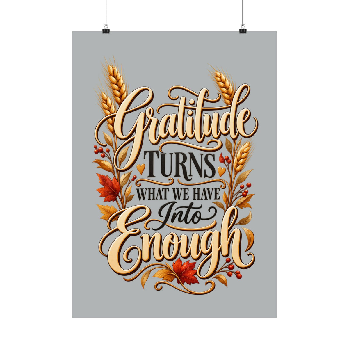 Gratitude Turns What We Have Into Enough — Thanksgiving Quote Wall Art, Minimalist Fall Poster, Farmhouse Autumn Decor