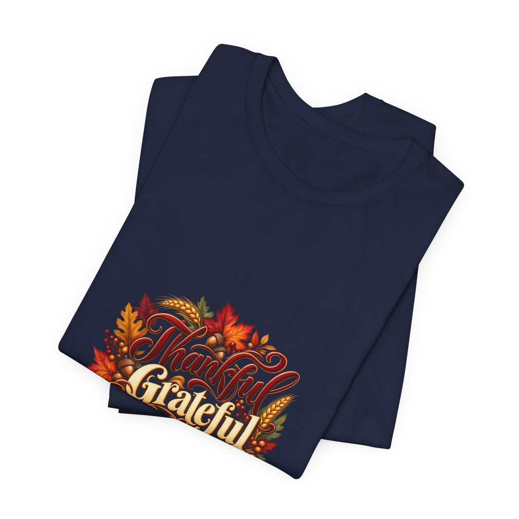 Thankful Grateful Blessed T-Shirt — Fall Leaves Thanksgiving Tee, Autumn Gratitude Shirt, Family Matching Outfit