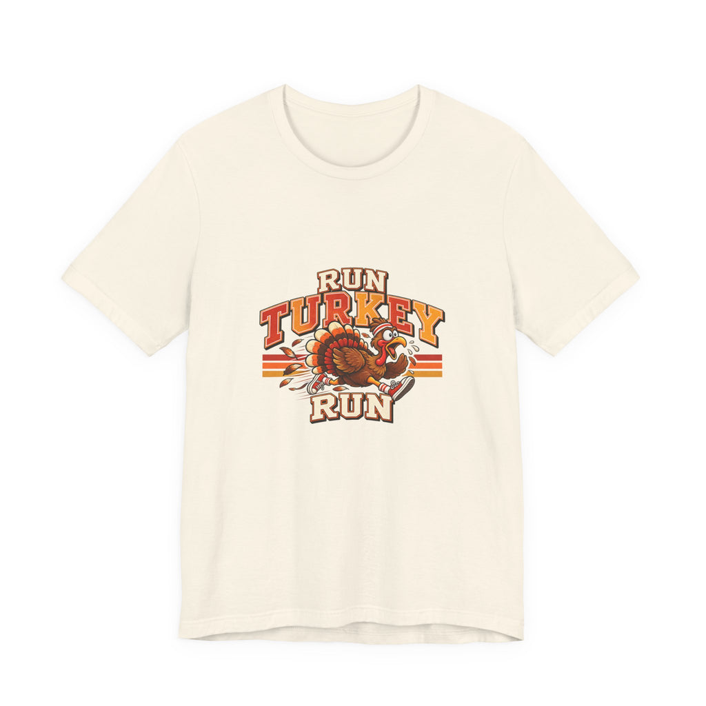 Run Turkey Run T-Shirt — Funny Thanksgiving Turkey Graphic Tee