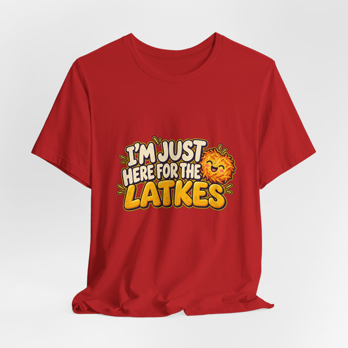 I'm Just Here for the Latkes T-Shirt | Hanukkah Food Funny Tee