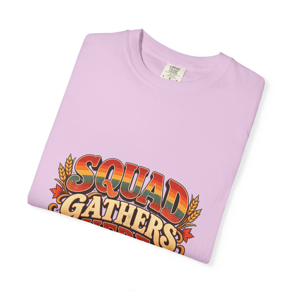 Squad Gathers Here T-Shirt — Retro Thanksgiving Family Reunion Tee, Vintage Fall Gathering Shirt, Friendsgiving