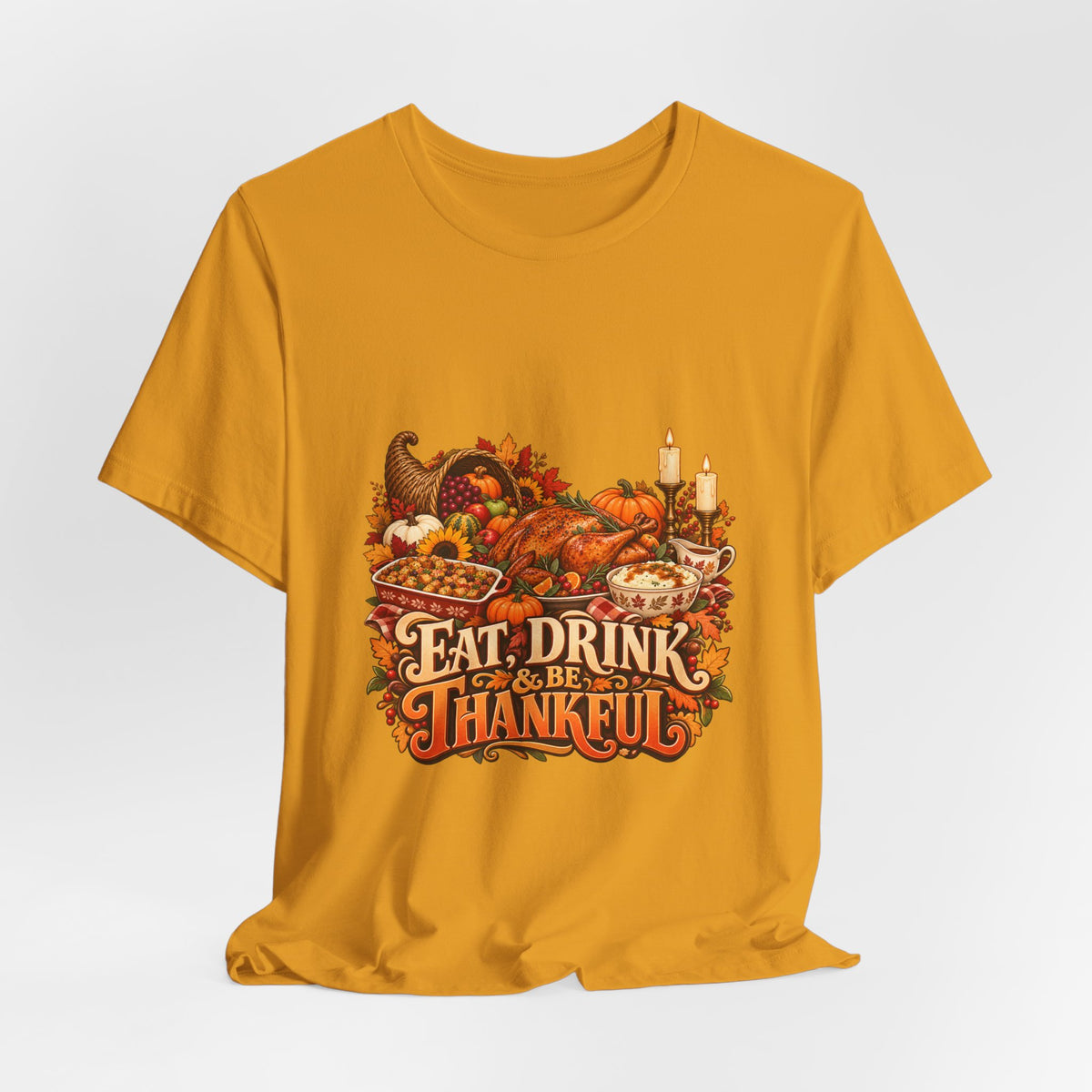 Eat Drink Be Thankful Thanksgiving Tee | Cornucopia Harvest Fall Shirt