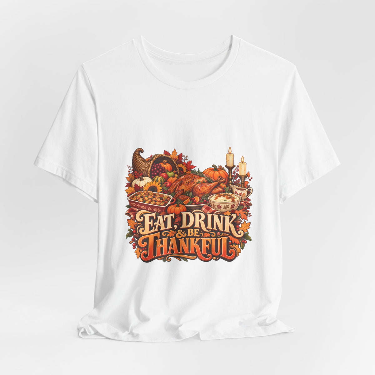 Eat Drink Be Thankful Thanksgiving Tee | Cornucopia Harvest Fall Shirt