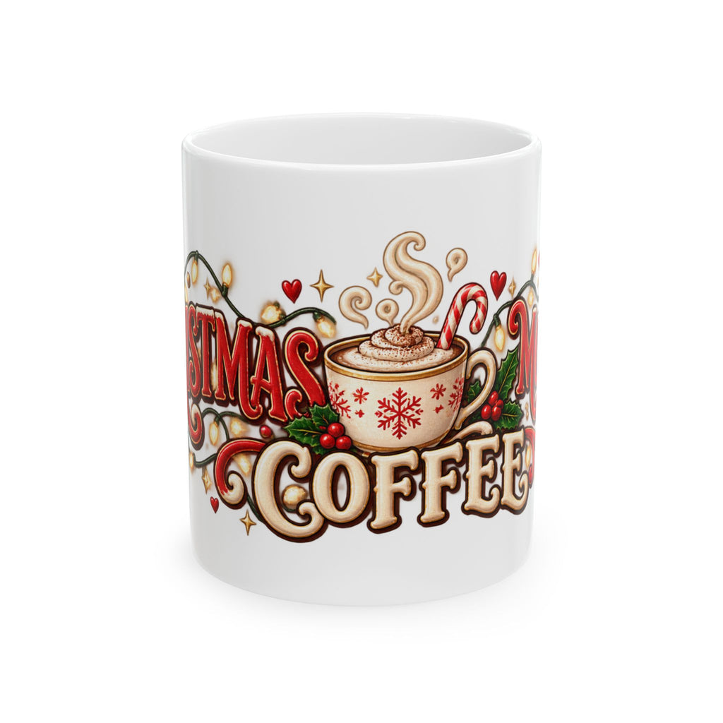 Christmas Coffee Mug – Festive Holiday Ceramic Coffee Cup (11oz/15oz)