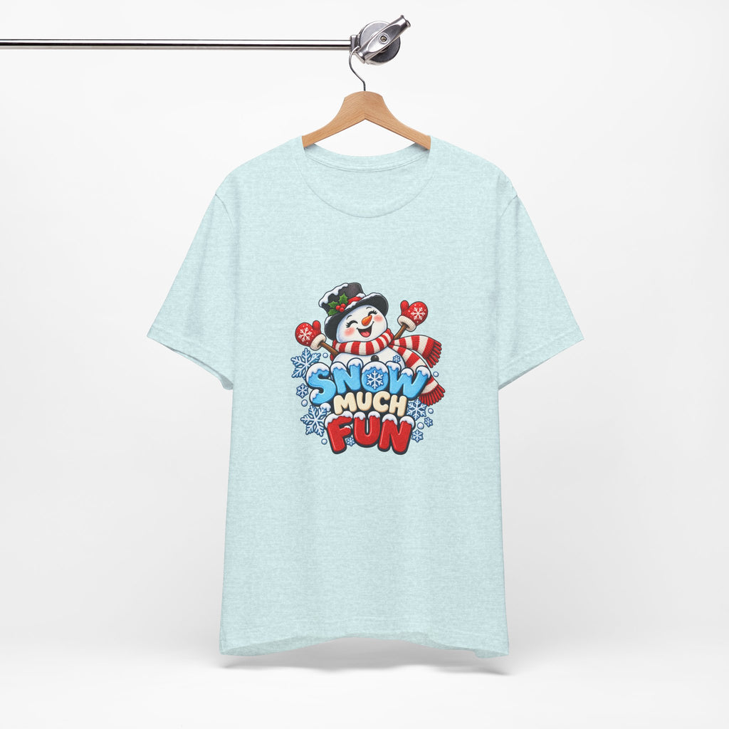 Snow Much Fun T-Shirt – Cute Snowman Holiday Tee