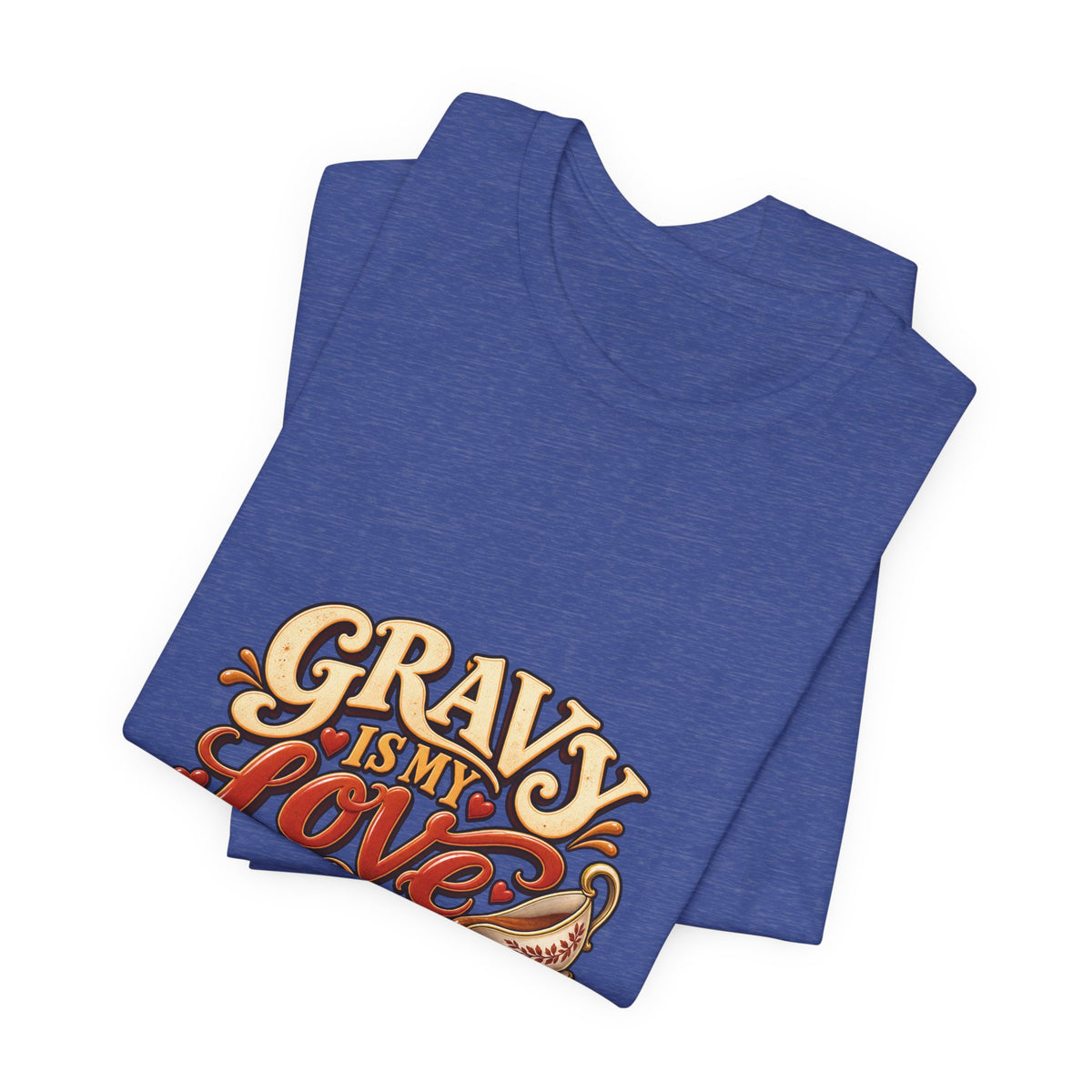 Gravy Is My Love Language T-Shirt — Funny Thanksgiving Foodie Tee, Turkey Dinner Humor Shirt, Fall Gift