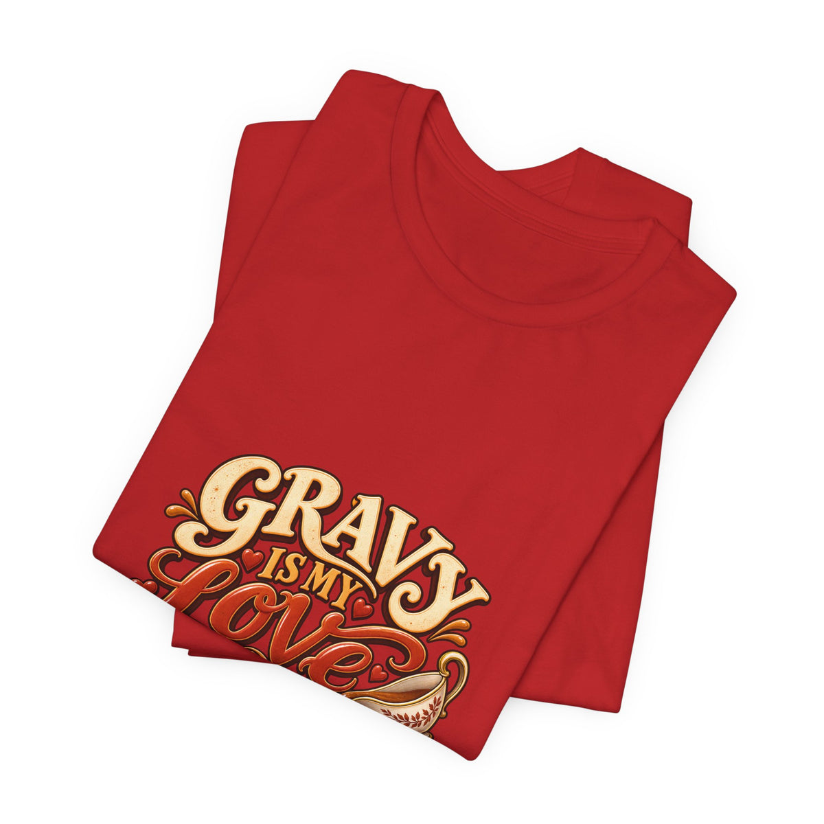 Gravy Is My Love Language T-Shirt — Funny Thanksgiving Foodie Tee, Turkey Dinner Humor Shirt, Fall Gift