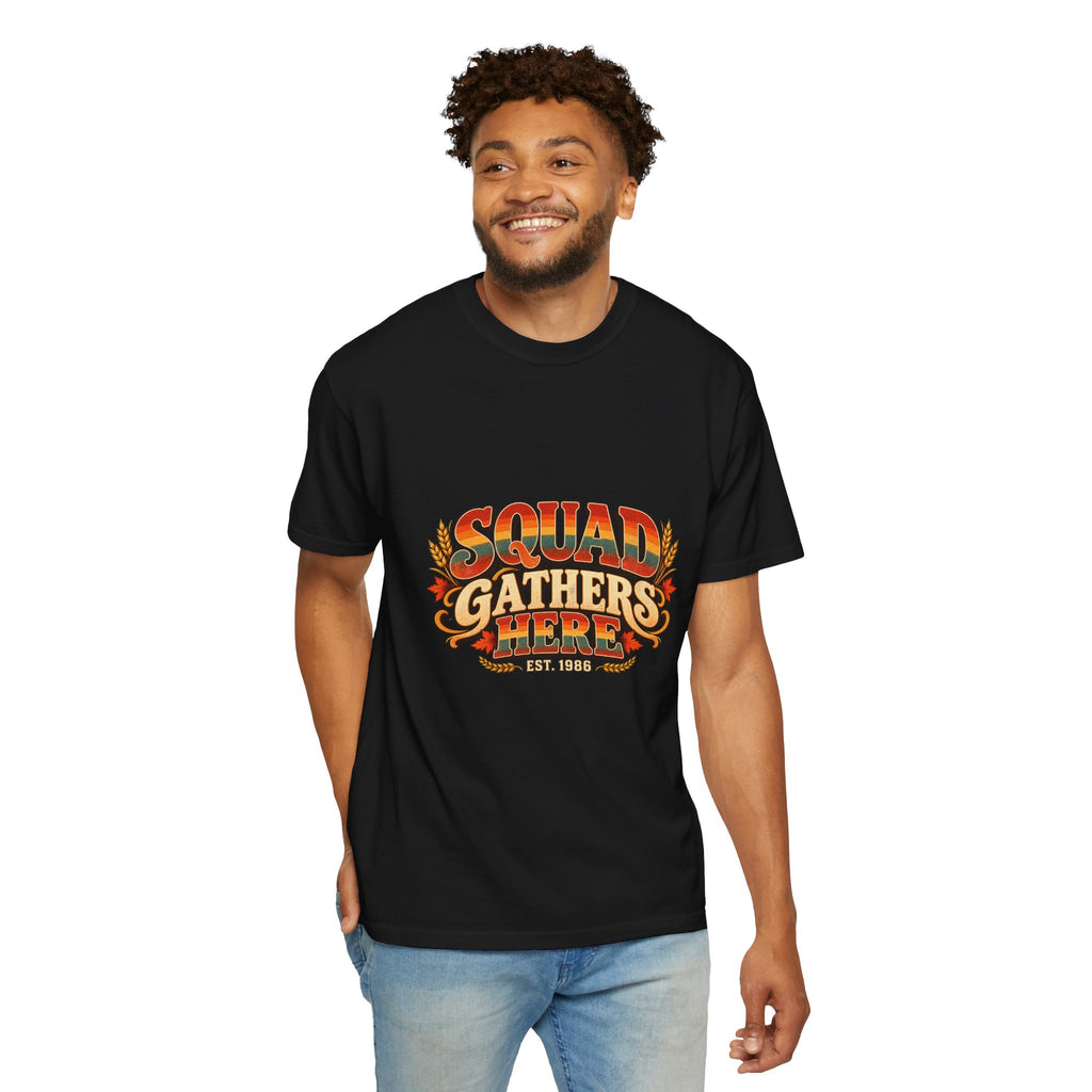 Squad Gathers Here T-Shirt — Retro Thanksgiving Family Reunion Tee, Vintage Fall Gathering Shirt, Friendsgiving