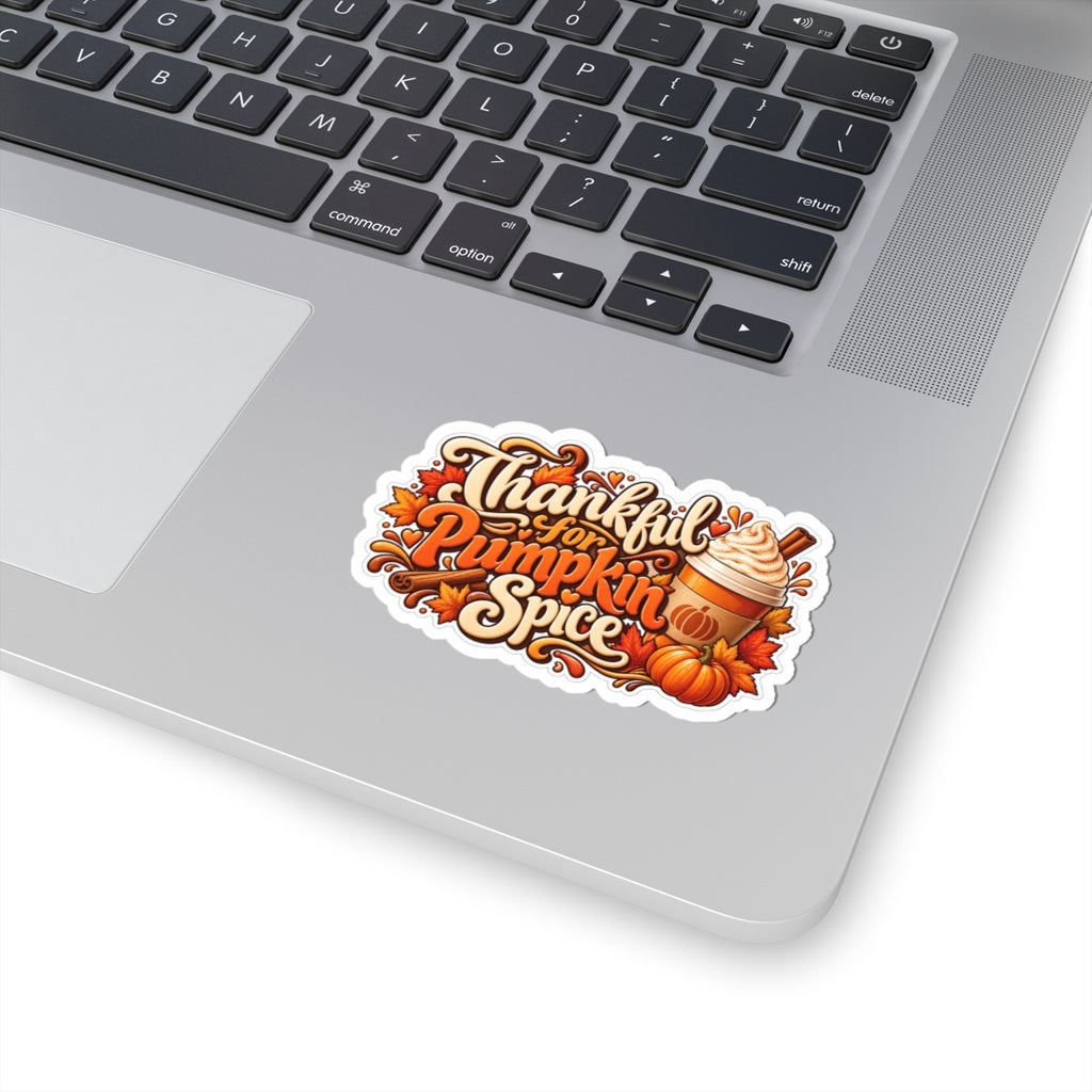 Thankful for Pumpkin Spice Sticker — Fall Coffee Lover Kiss-Cut Decal for Laptop, Water Bottle, Autumn Latte Gift