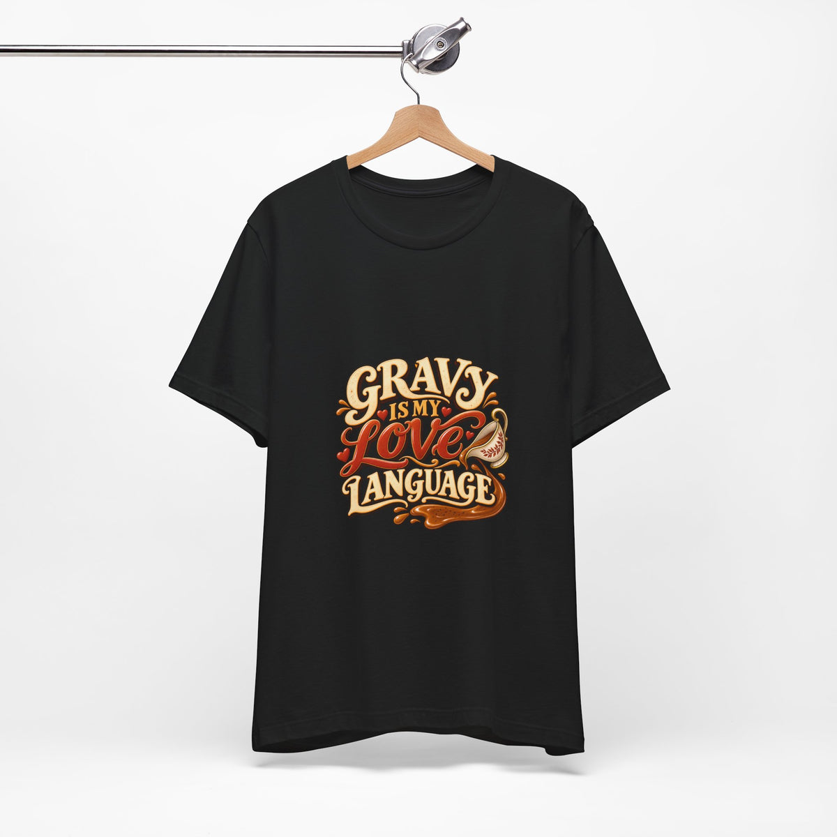 Gravy Is My Love Language T-Shirt — Funny Thanksgiving Foodie Tee, Turkey Dinner Humor Shirt, Fall Gift