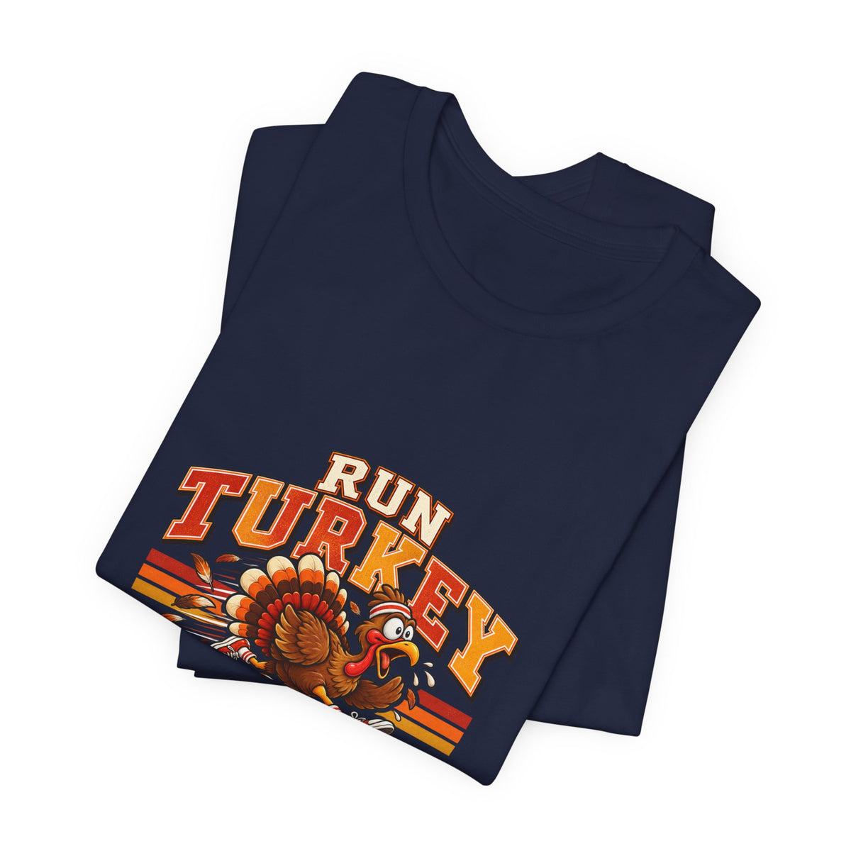 Run Turkey Run T-Shirt — Funny Thanksgiving Turkey Graphic Tee