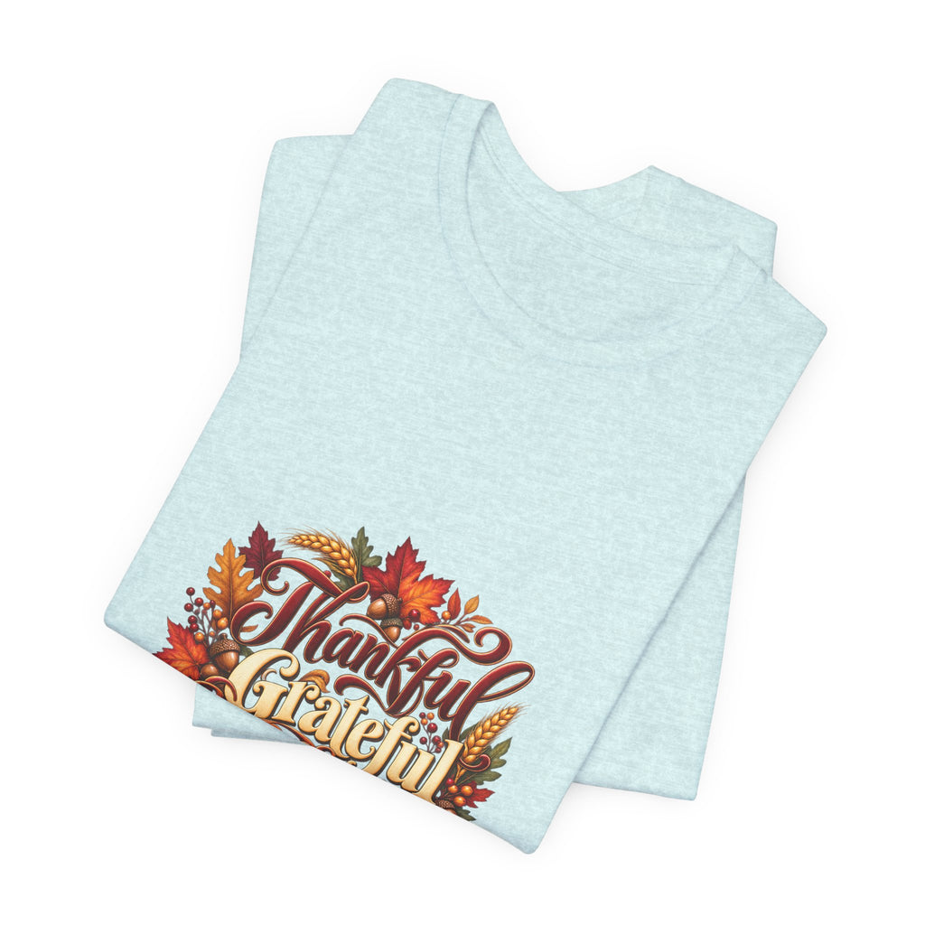 Thankful Grateful Blessed T-Shirt — Fall Leaves Thanksgiving Tee, Autumn Gratitude Shirt, Family Matching Outfit