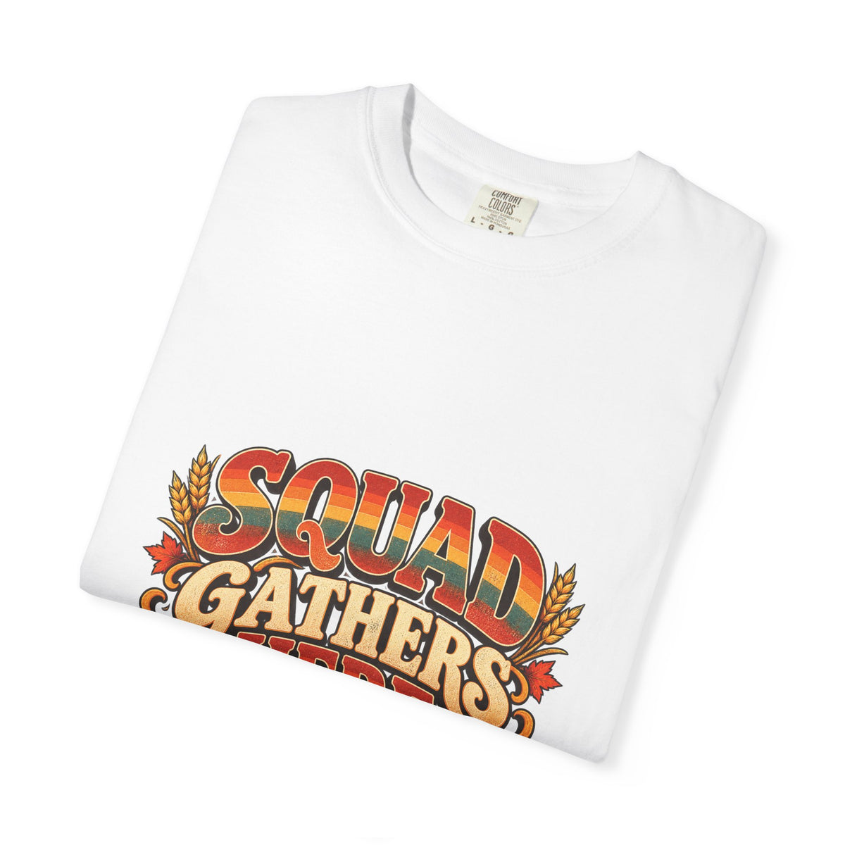 Squad Gathers Here T-Shirt — Retro Thanksgiving Family Reunion Tee, Vintage Fall Gathering Shirt, Friendsgiving