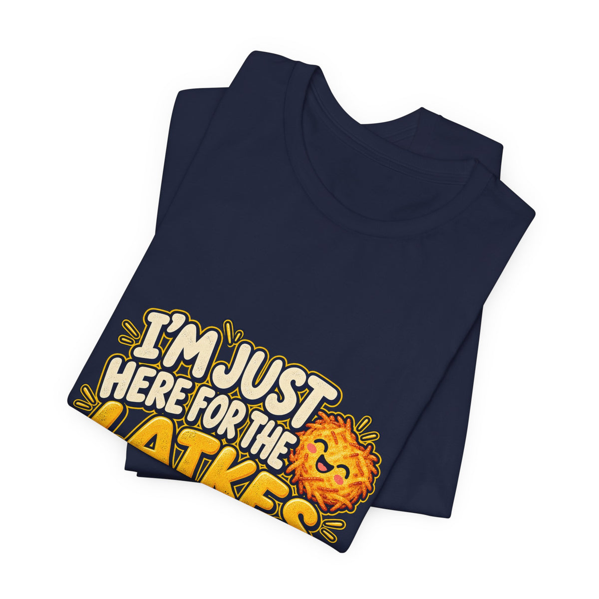 I'm Just Here for the Latkes T-Shirt | Hanukkah Food Funny Tee