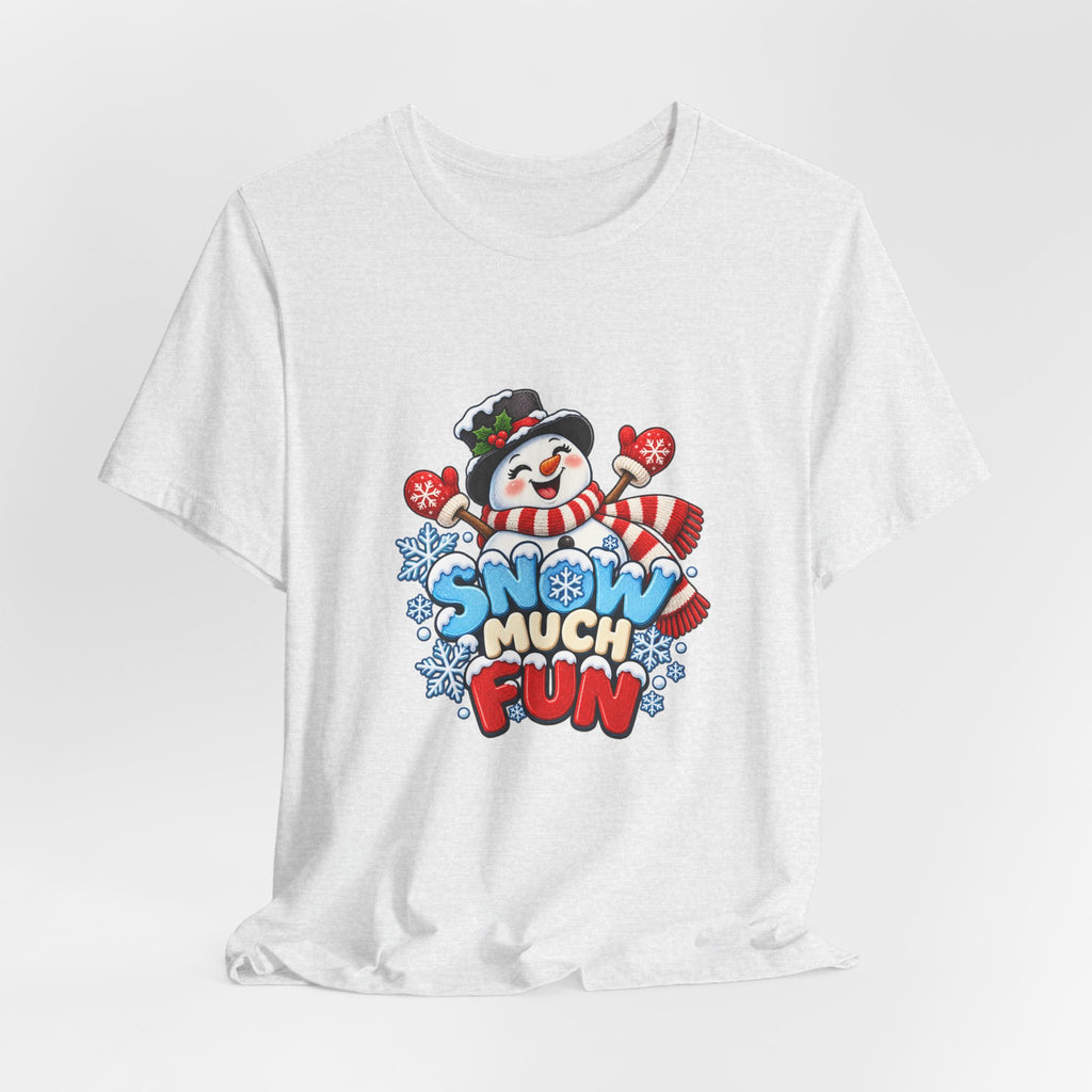 Snow Much Fun T-Shirt – Cute Snowman Holiday Tee