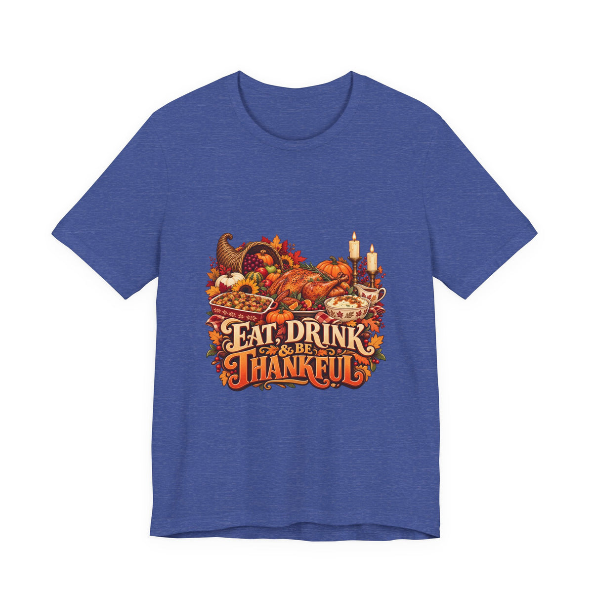 Eat Drink Be Thankful Thanksgiving Tee | Cornucopia Harvest Fall Shirt
