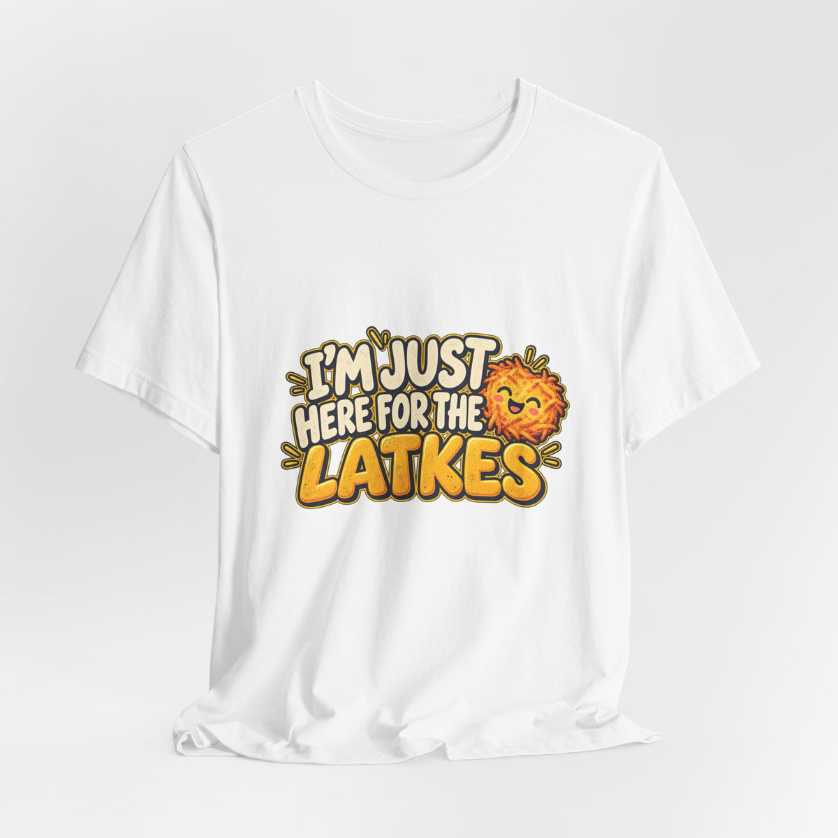 I'm Just Here for the Latkes T-Shirt | Hanukkah Food Funny Tee
