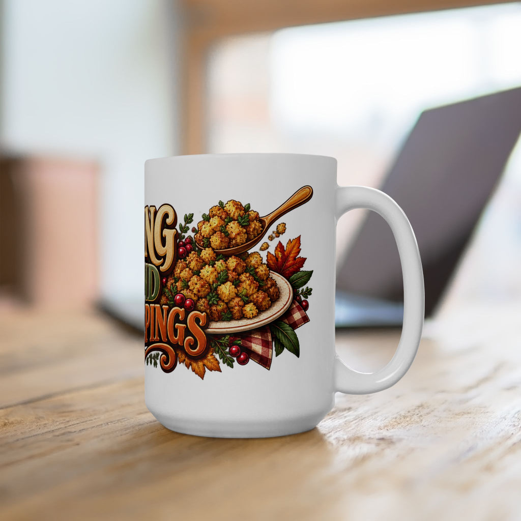 Stuffing & Second Helpings Mug — Funny Thanksgiving Ceramic Coffee Mug, Turkey Dinner Humor Gift for Foodies