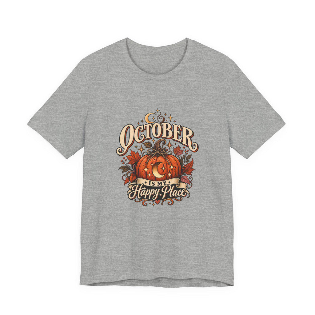 October Is My Happy Place T-Shirt | Pumpkin Halloween Fall Tee