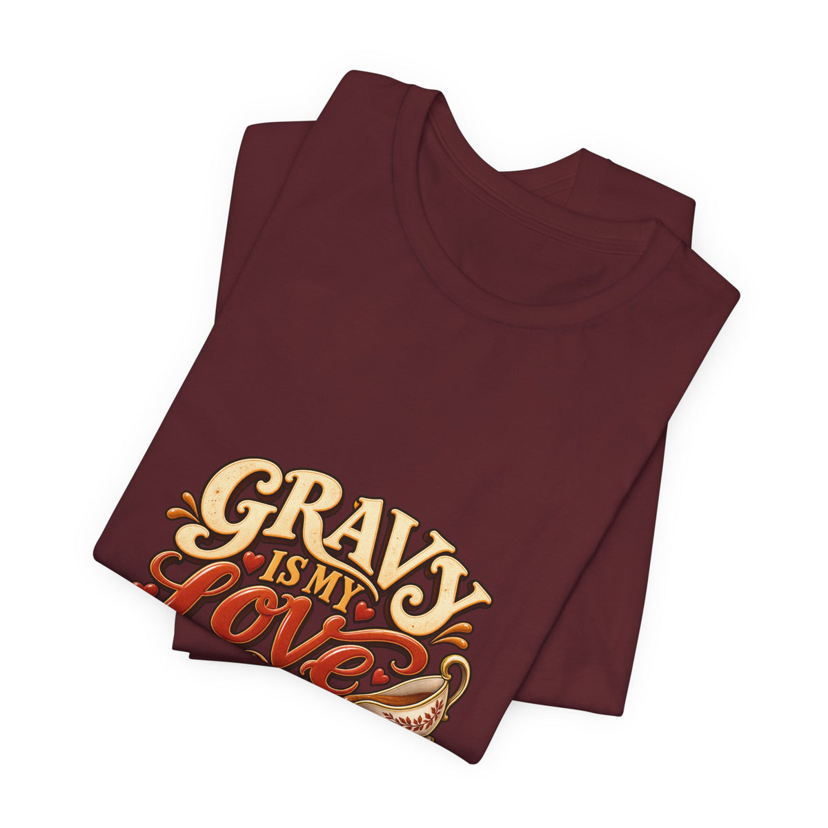 Gravy Is My Love Language T-Shirt — Funny Thanksgiving Foodie Tee, Turkey Dinner Humor Shirt, Fall Gift