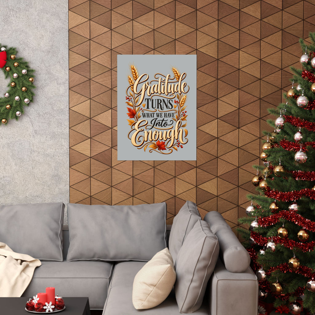 Gratitude Turns What We Have Into Enough — Thanksgiving Quote Wall Art, Minimalist Fall Poster, Farmhouse Autumn Decor