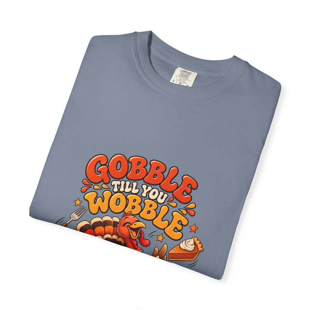 Gobble Till You Wobble Turkey T-Shirt | Thanksgiving Turkey Graphic