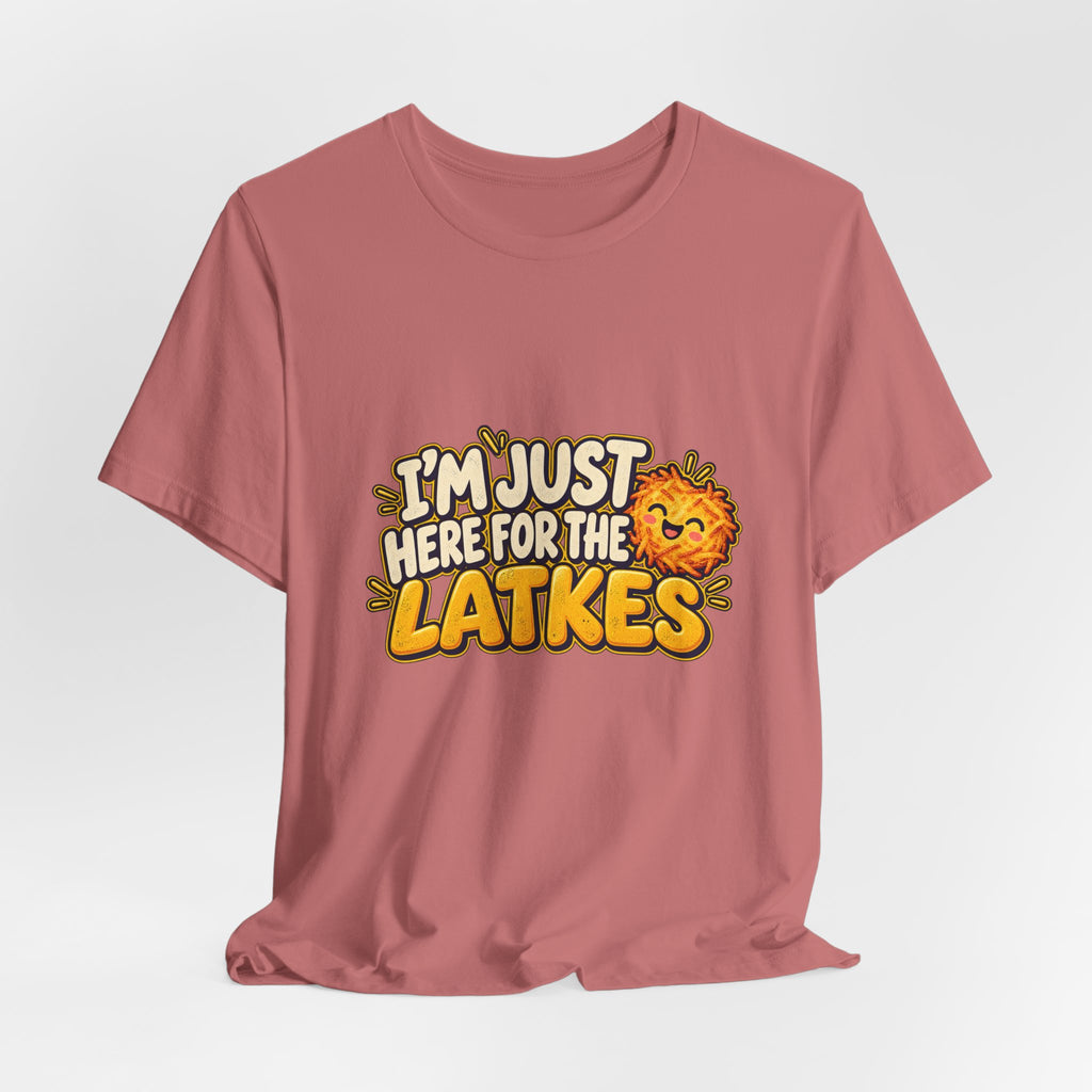 I'm Just Here for the Latkes T-Shirt | Hanukkah Food Funny Tee