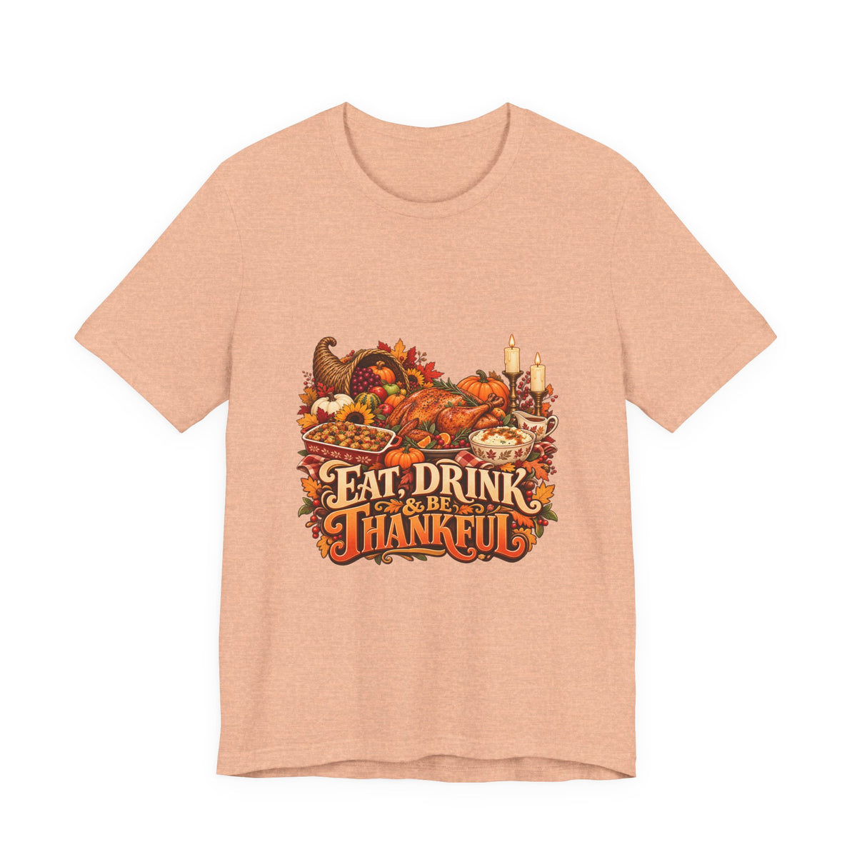 Eat Drink Be Thankful Thanksgiving Tee | Cornucopia Harvest Fall Shirt
