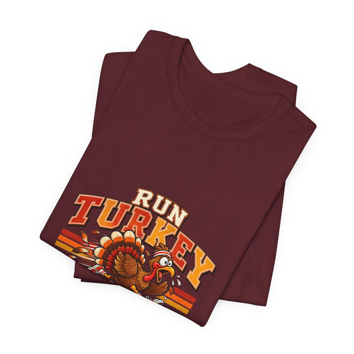 Run Turkey Run T-Shirt — Funny Thanksgiving Turkey Graphic Tee