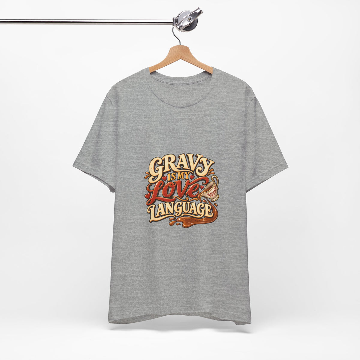 Gravy Is My Love Language T-Shirt — Funny Thanksgiving Foodie Tee, Turkey Dinner Humor Shirt, Fall Gift