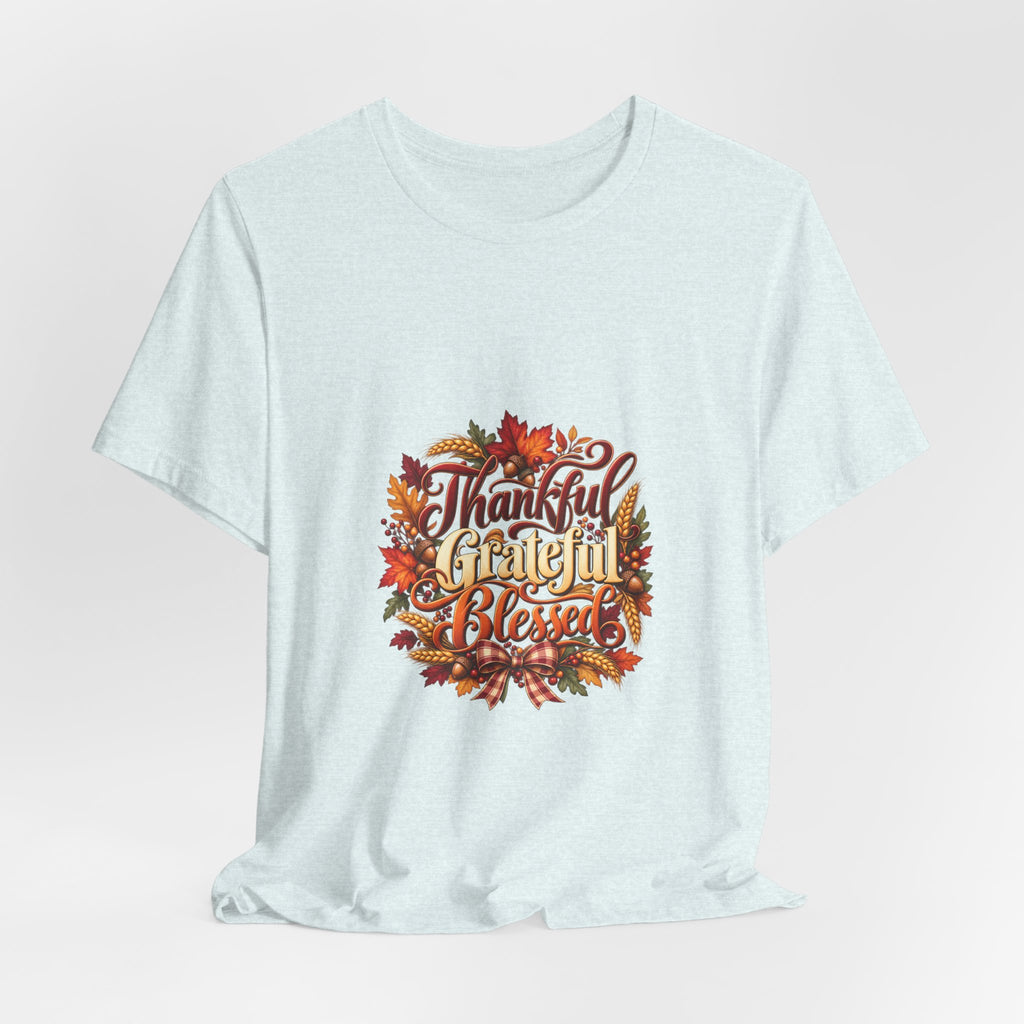 Thankful Grateful Blessed T-Shirt — Fall Leaves Thanksgiving Tee, Autumn Gratitude Shirt, Family Matching Outfit