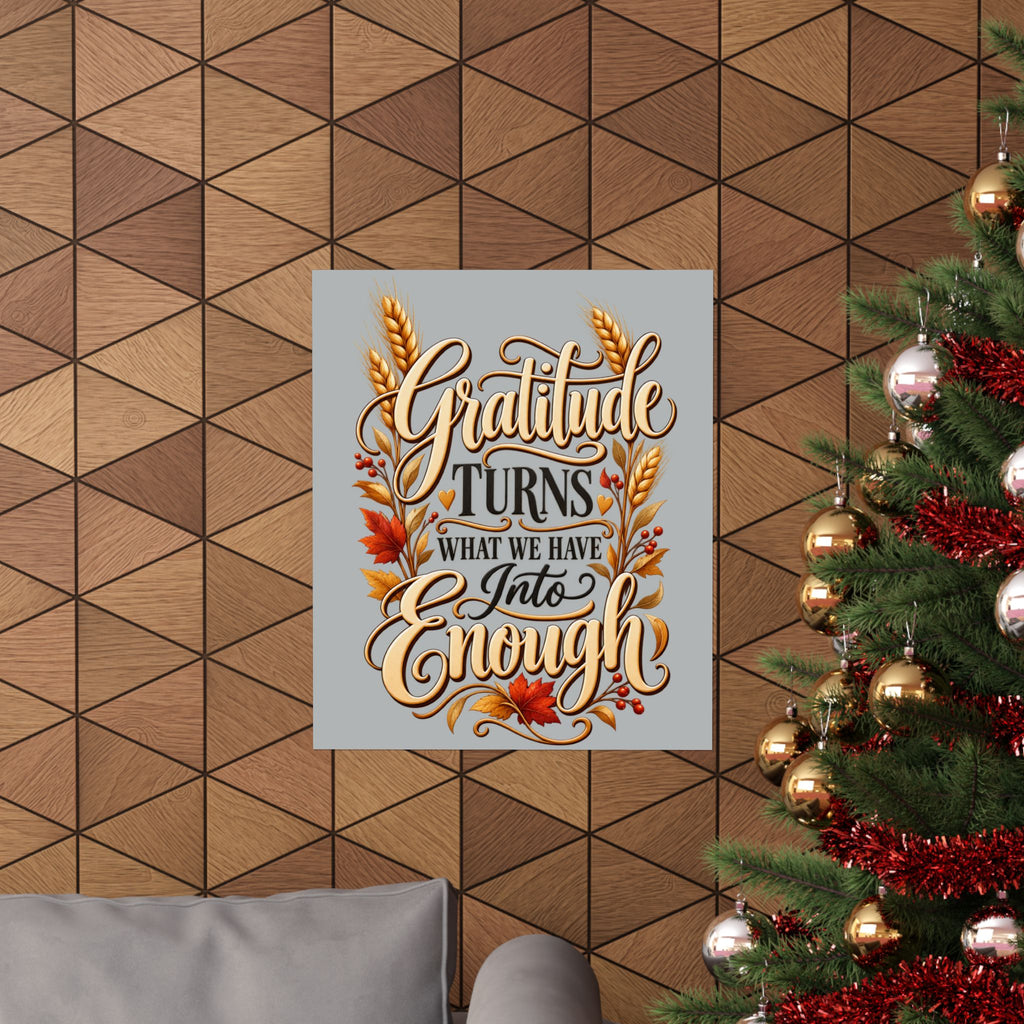 Gratitude Turns What We Have Into Enough — Thanksgiving Quote Wall Art, Minimalist Fall Poster, Farmhouse Autumn Decor